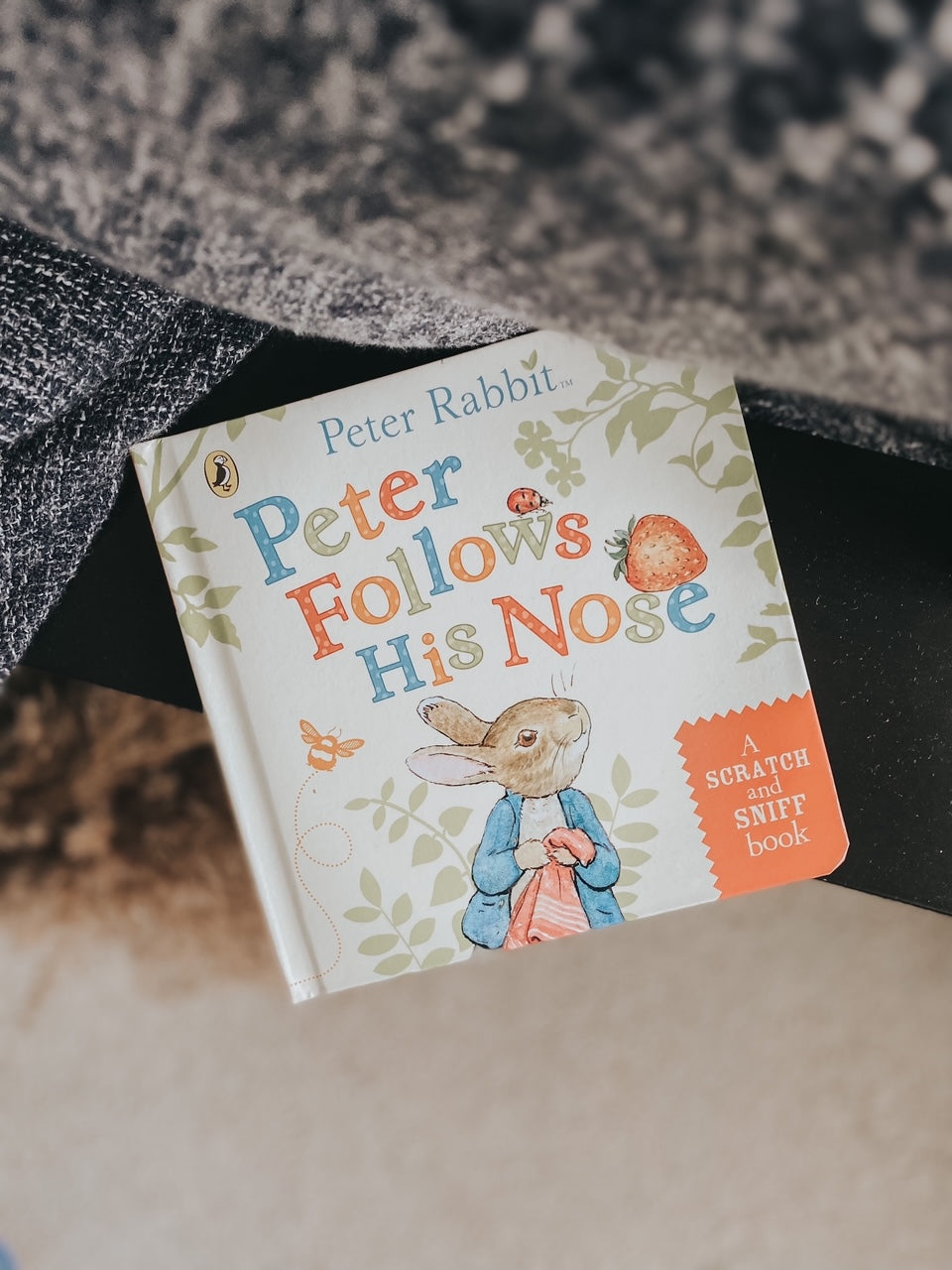 Peter Follows His Nose: Scratch and Sniff Book