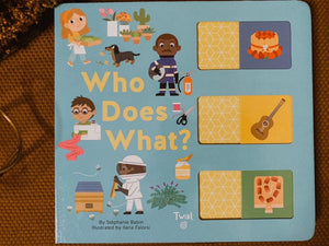 Who Does What? : A Slide-and-Learn Book - The Little Je'EL.Co