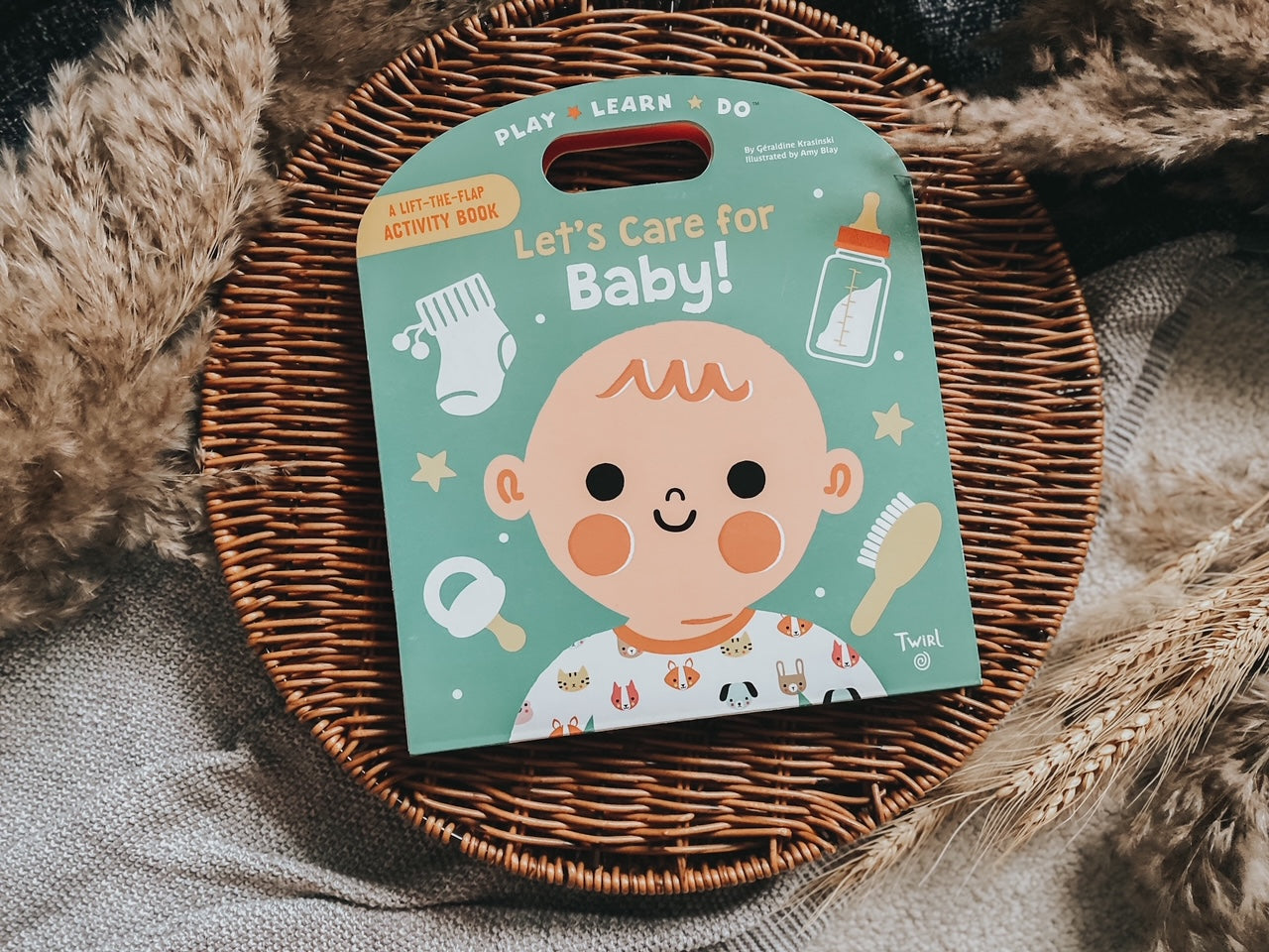 Play Learn Do Series Book : Let's Care for Baby!