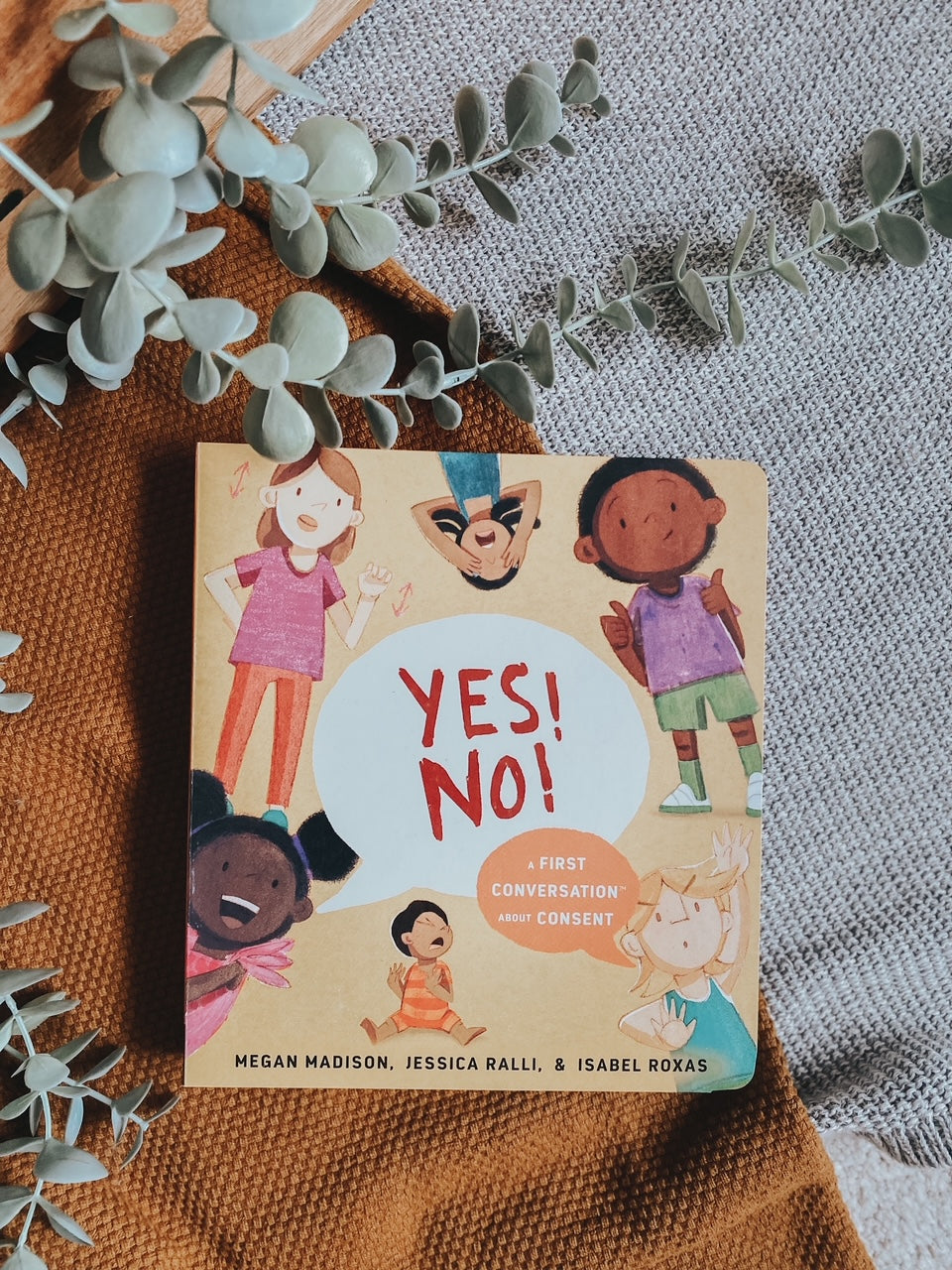 Yes! No! : A First Conversation About Consent